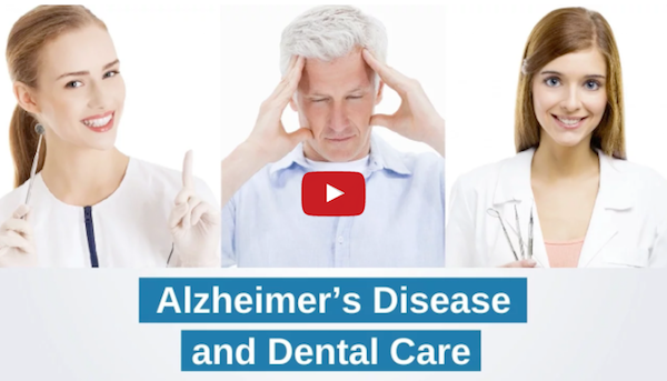 Alzheimer’s Disease and Dental Care