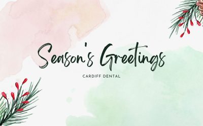 Season’s Greetings from Cardiff Dental
